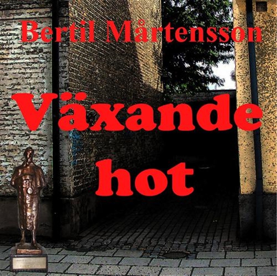 Växande hot