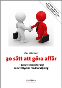 30 sätt att göra affär (ljudbok) av Max Söderpa