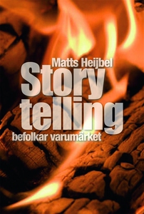 Storytelling befolkar varumärket (ljudbok) av M