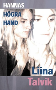 Hannas högra hand (ljudbok) av Liina Talvik