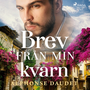 Brev från min kvarn (ljudbok) av Alphonse Daude