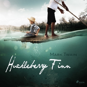 Huckleberry Finn (ljudbok) av Mark Twain