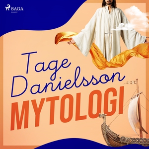 Mytologi (ljudbok) av Tage Danielsson