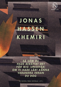 Så som du hade berättat det för mig (ungefär) o
