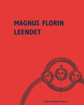 Leendet (e-bok) av Magnus Florin
