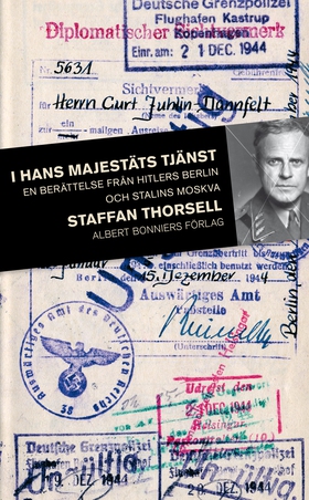 I hans majestäts tjänst : En svensk officers li