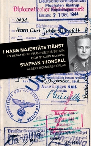 I hans majestäts tjänst : En svensk officers li