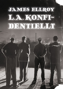 L.A. konfidentiellt (e-bok) av James Ellroy