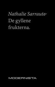De gyllene frukterna (e-bok) av Nathalie Sarrau