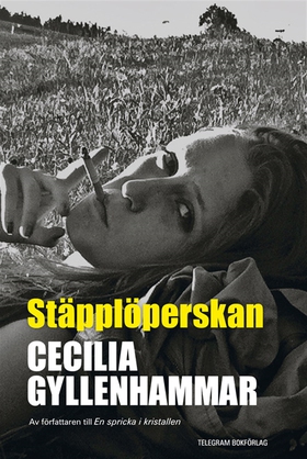 Stäpplöperskan (e-bok) av Cecilia Gyllenhammar