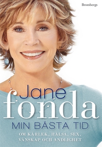 Min bästa tid (e-bok) av Jane Fonda