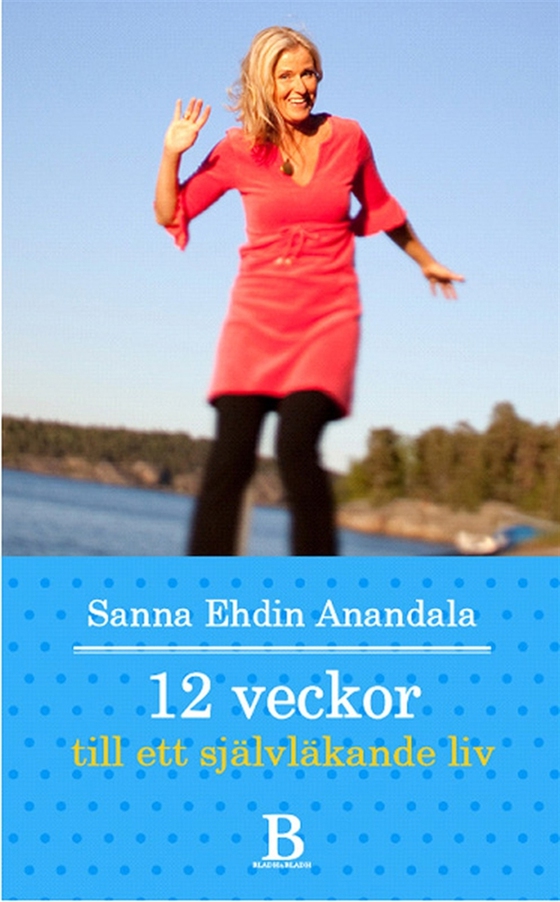 12 veckor till ett självläkande liv