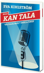 Alla kan tala. Vältalig med 7 enkla knep (e-bok