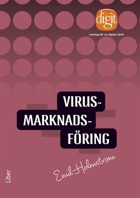 Virusmarknadsföring (e-bok) av Emil Holmström