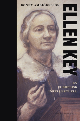 Ellen Key : En europeisk intellektuell (e-bok) 