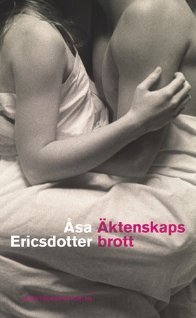 Äktenskapsbrott (e-bok) av Åsa Ericsdotter