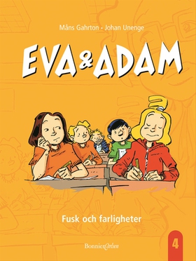 Eva & Adam. Fusk och farligheter (e-bok) av Mån