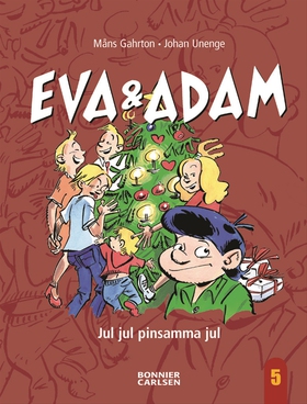 Eva & Adam. Jul, jul, pinsamma jul (e-bok) av M