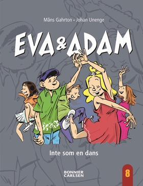 Eva & Adam. Inte som en dans (e-bok) av Måns Ga