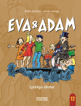 Lyckliga Idioter (e-bok) av Måns Gahrton