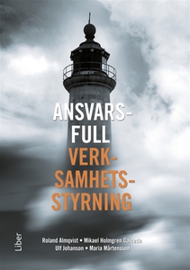 Ansvarsfull verksamhetsstyrning (e-bok) av Ulf