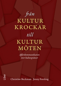 Från kulturkrockar till kulturmöten : Affärskom