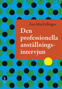 Den professionella anställningsintervjun (e-bok