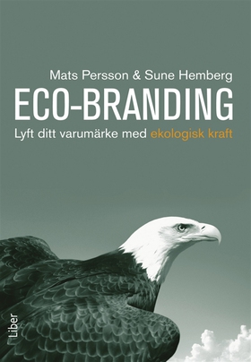 Eco-Branding : Lyft ditt varumärke med ekologis