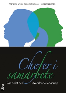 Chefer i samarbete : Om delat och utvecklande l