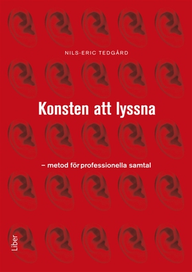 Konsten att lyssna : metod för professionella s