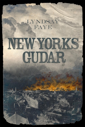 New Yorks gudar (e-bok) av Lyndsay Faye