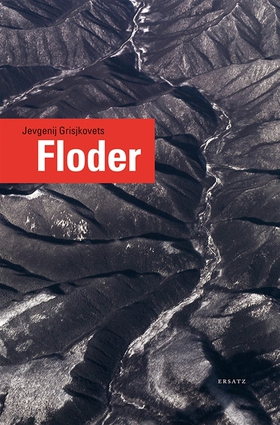Floder (e-bok) av Jevgenij Grisjkovets