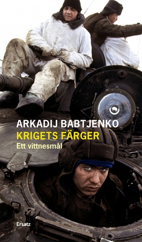 Krigets färger (e-bok) av Arkadij Babtjenko