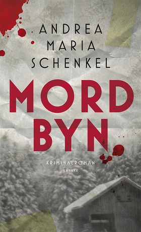 Mordbyn (e-bok) av Andrea Maria Schenkel