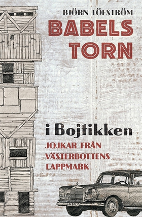 Babels torn i Bojtikken (e-bok) av Björn Löfstr