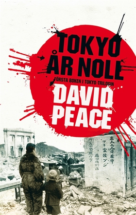 Tokyo år noll (e-bok) av David Peace