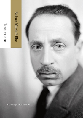Testamente (e-bok) av Rainer Maria Rilke