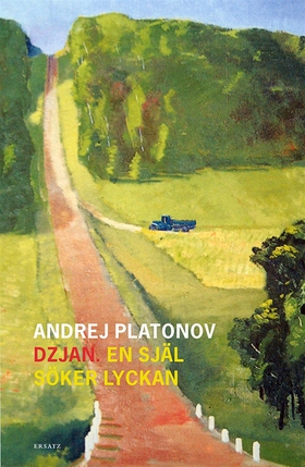 Dzjan (e-bok) av Andrej Platonov