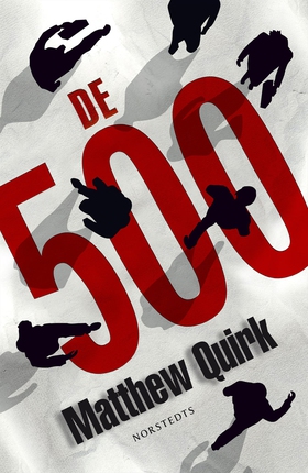 De 500 (e-bok) av Matthew Quirk