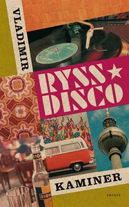 Ryssdisco (e-bok) av Vladimir Kaminer