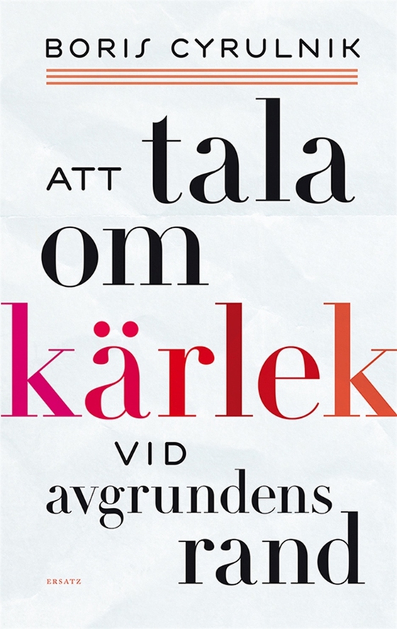 Att tala om kärlek vid avgrundens rand