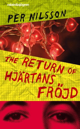 The return of Hjärtans Fröjd (e-bok) av Per Nil