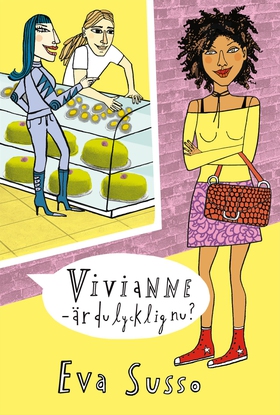 Vivianne - är du lycklig nu? (e-bok) av Eva Sus