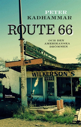 Route 66 och den amerikanska drömmen (e-bok) av