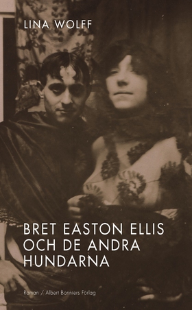Bret Easton Ellis och de andra hundarna (e-bok)