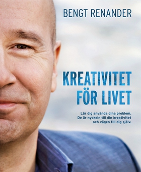 Kreativitet för livet (e-bok) av Bengt Renander
