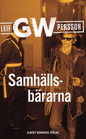 Samhällsbärarna (e-bok) av Leif GW Persson, Lei