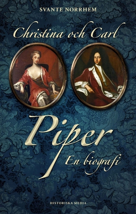Christina och Carl Piper (e-bok) av Svante Norr