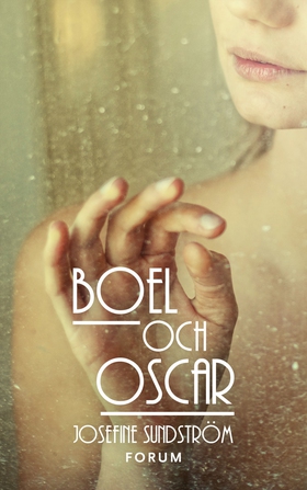 Boel och Oscar (e-bok) av Josefine Sundström