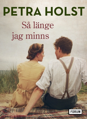 Så länge jag minns (e-bok) av Petra Holst